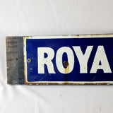 Original Early 20th Century Antique Enamel Road Sign. Royal Road.