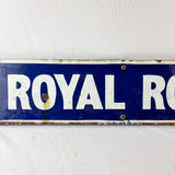 Original Early 20th Century Antique Enamel Road Sign. Royal Road.