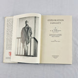 1953 Seveth Impression Hardback Book Exploration Fawcett by P.H. Fawcett