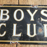 'Boys' Club titled Enamel Wall Sign