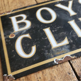 'Boys' Club titled Enamel Wall Sign
