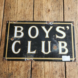 'Boys' Club titled Enamel Wall Sign